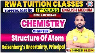 CBSE Class 11 Chemistry Chapter 2  Structure Of Atom Heisenberg’s Uncertainty Principal [upl. by Aennyl8]