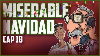 🇨🇺 PATRIA Y LIBERTAD 🇨🇺 MISERABLE NAVIDAD CAP 18 [upl. by Dodge]