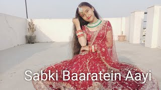 Sabki Baaratein aayi  Wedding Choreography  Dance cover by Ritika Rana [upl. by Navi591]