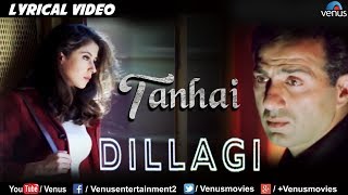 Tanhai Saaya Bhi Saath  LYRICAL VIDEO Dillagi  Sunny Deol amp Urmila Matondkar  Ishtar Music [upl. by Willock]