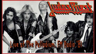 Judas Priest – Live at The Palladium  FM Radio 1981 Full Concert [upl. by Nelyaw]