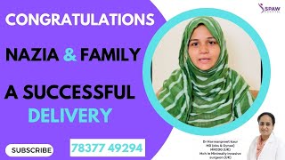 Patient Nazia  Successful Normal Delivery  Happy Patient Review  Spaw Hospital Mohali [upl. by Daven257]