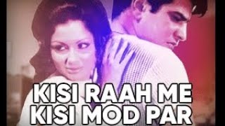 Kisi Raah Mein Kisi Mod Par  Lata Mangeshkar Mukesh [upl. by Asillem398]