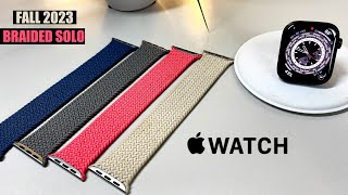 NEW Fall 2023 Braided Solo Loops for Apple Watch S9  AW Ultra 2 ALL COLORS Review amp HandsOn [upl. by Francine771]