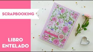 Libro entelado Cómo forrar álbumes y libros con tela TUTORIAL FÁCIL ⎪PEGA PAPEL O TIJERAS [upl. by Leahcimnhoj]