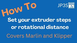 Extruder steps  rotational distance calibration for Marlin and Klipper 3d printer firmware [upl. by Garges]