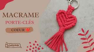 DIY porteclés en macramé quotCoeurquot 2  Livy Macramé [upl. by Terej908]