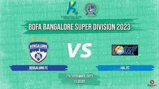 BENGALURU FC VS HAL FC  MATCH 39  BDFA BANGALORE SUPER DIVISION [upl. by Schroder]