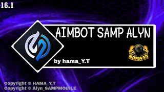 SAMP ALYN V161  AIMBOT ALL WEAPONS 🔥 [upl. by Lleret]