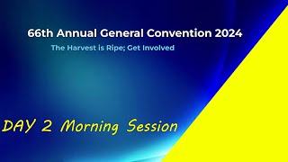 66th Annual General Convention 2024  Morning Session  Day 2 [upl. by Inalem]