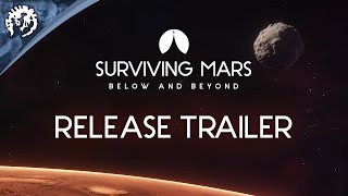 Surviving Mars Below and Beyond  Release Trailer [upl. by Tayler]