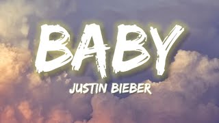 Justin Bieber  Baby Lyrics [upl. by Milissa]