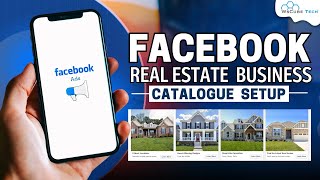 Facebook Catalogue Ads How to Create Facebook Real Estate Business Catalogue in 5 Minute [upl. by Aisile]