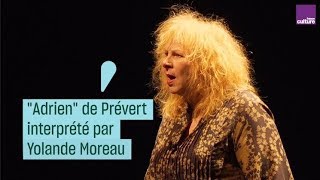 Yolande Moreau interprète quotAdrienquot de Jacques Prévert [upl. by Mather]