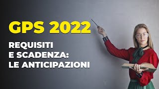 GPS 2022 requisiti e scadenza anticipazioni [upl. by Riancho245]