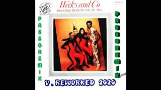 PASSOREMIX Weeks And Co Rock Your World Yo Ho REWORKED 2020 [upl. by Helena755]