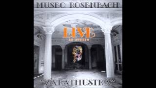 Museo Rosenbach  Zarathustra Live In Studio 2012 [upl. by Drofnas]