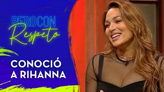 quotLE HABRÍA DADO UN BESOquot😱 La anécdota de Lisandra con Rihanna en una fiesta  Pero Con Respeto [upl. by Jarv142]