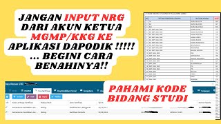 JANGAN INPUT NRG DARI AKUN KETUA MGMPKKG KE APLIKASI DAPODIK   BEGINI CARA BENAHINYA [upl. by Sophi885]