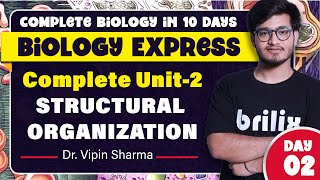 Complete Structural Organisation in One Shot  Biology Express Day2 ft Vipin Sharma brilix [upl. by Iuqcaj193]