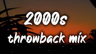 2000s nostalgia mix throwback playlist [upl. by Walls]