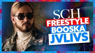 SCH  Freestyle Booska Jvlivs [upl. by Ahsinuq]