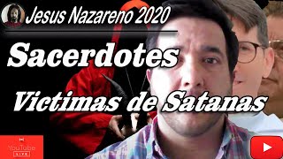 CUIDADO CON LOS SACERDOTES EL DEMONIO LES ESTA PROVOCANDO UN FINAL TERRIBLE Y DESGRACIADO [upl. by Arelc]