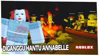 KISAH LIBURAN DIGANGGU HANTU B0NEKA ANNABELLE  THE CABIN ROBLOX STORY [upl. by Acul407]