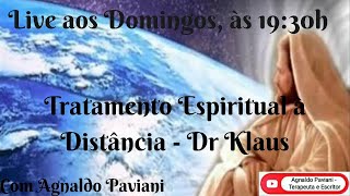 LIVE Tratamento Espiritual à Distância  Dr Klaus  08102023 [upl. by Adiam571]