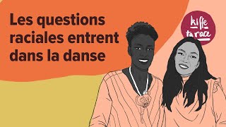 63  Les questions raciales entrent dans la danse [upl. by Eisinger]