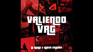 VALIENDO VRG  Nuevo Eslabon X La Adqui 2024 [upl. by Riggs]