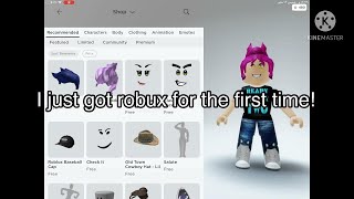 GETTING ROBUX FOR THE FIRST TIME ROBUX SHOPPING SPREE [upl. by Slotnick]