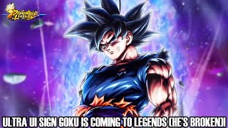 ULTRA ULTRA INSTINCT SIGN GOKU IS COMING TO LEGENDS HES BROKEN Dragon Ball Legends Info [upl. by Brodeur]