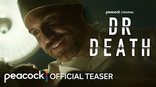 Dr Death Season 2 Series Teaser Trailer 2023 [upl. by Zebulon]