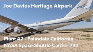 2024 Palmdale Plant 42 Heritage Air Park California NASA Boeing 747 [upl. by Ablasor489]