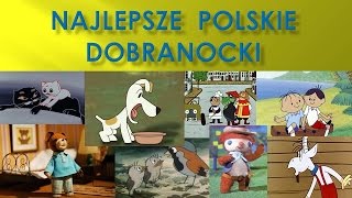 TOP 10 Najlepsze polskie dobranocki bajki dla dzieci [upl. by Oesile]