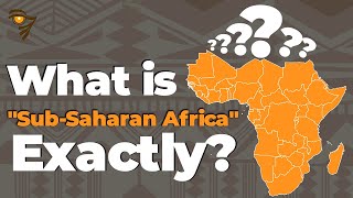 What SubSaharan Africa Really Means [upl. by Esiahc]