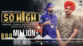 So High  official Music video  Sudhu Moore Wala ft• BYG BYRD  Humble Music Agking Agking [upl. by Alvord807]