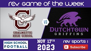 REV GOTW • DIV I Non Select Regional Rd 10 Chalmette Owls 101 Vs 7 Dutchtown Griffins 91 [upl. by Ahsinat]