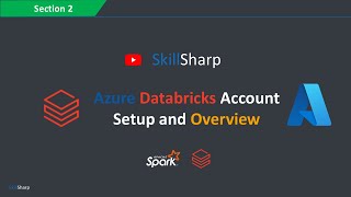 Azure Databricks Account Setup and Overview  Data Engineering Spark amp Databricks Course [upl. by Enelam]