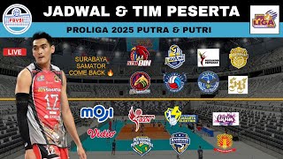 Jadwal Proliga 2025 amp Daftar Tim Peserta Proliga 2025 Putra amp Putri [upl. by Htidirrem881]