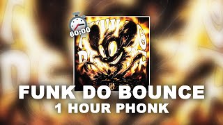 1 HOUR PHONK Ariis  FUNK DO BOUNCE [upl. by Huntlee]