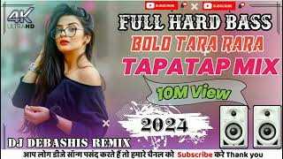 BOLOTA RA RA DJ SONG Full MATAL DANCE Mix 2024  Dj debashis remix [upl. by Eecyac]