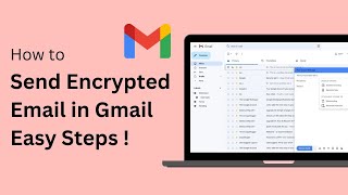 How To Send Encrypted Email In Gmail [upl. by De591]