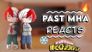 Past MHA React to their Future Selves  Part 47  Shoto Todoroki  My Hero Academia [upl. by Publea98]