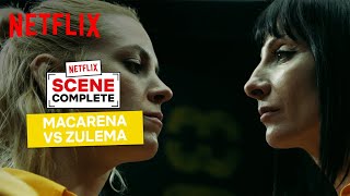 Vis a Vis  Macarena vs Zulema  Netflix Italia [upl. by Popper37]