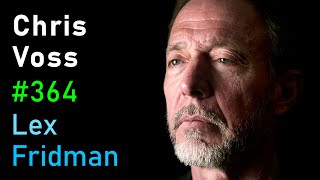 Chris Voss FBI Hostage Negotiator  Lex Fridman Podcast 364 [upl. by Ative]