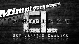 Peterpan  Mimpi Yang Sempurna Female Chord  EL Project Rock Version Karaoke [upl. by Carie230]