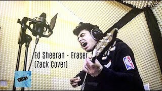 Ed Sheeran  Eraser cover by Zack [upl. by Philis]