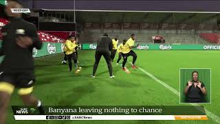 2025 Womens Africa Cup of Nations  Banyana leaving nothing to chance [upl. by Hartley]